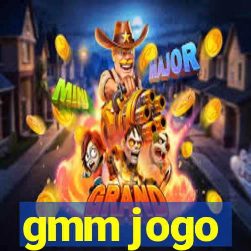 gmm jogo